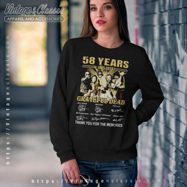 Grateful Dead Shirt 58 Years 1965 2023 Thank You For The Memories Sweatshirt Grateful Dead Shirt 58 Years 1965 2023 Thank You For The Memories Sweatshirt
