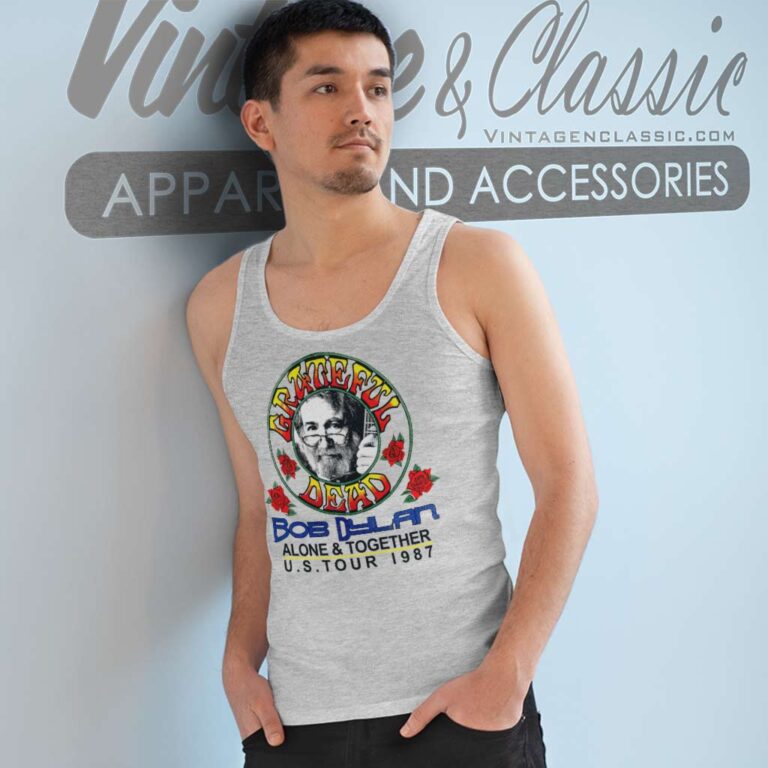Grateful Dead Shirt Bob Dylan Alone Together Tank Top Racerback Grateful Dead Shirt Bob Dylan Alone Together Tank Top Racerback