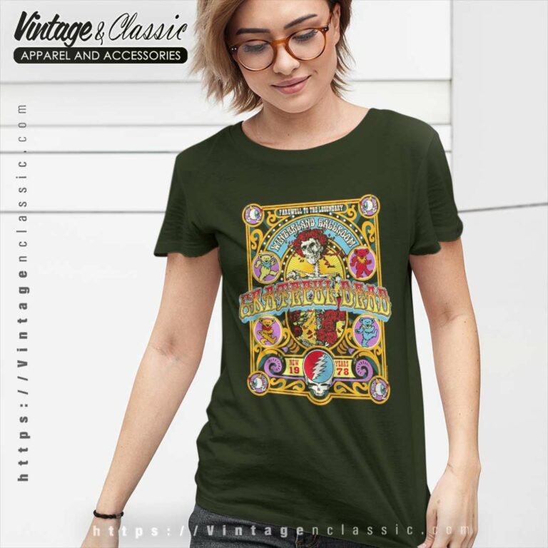 Grateful Dead Shirt Closing Of Winterland Women TShirt Grateful Dead Shirt Closing Of Winterland Women TShirt