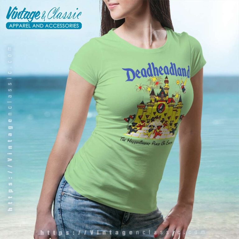 Grateful Dead Shirt Deadheadland The Happeningest Place On Earth Women TShirt Grateful Dead Shirt Deadheadland The Happeningest Place On Earth Women TShirt