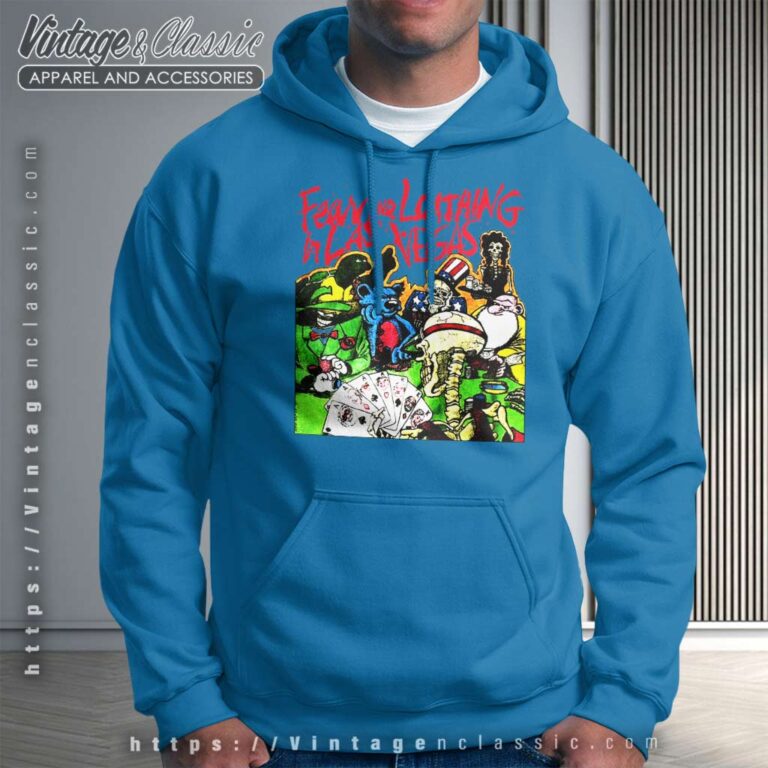 Grateful Dead Shirt Fear And Loathing In Las Vegas Hoodie Grateful Dead Shirt Fear And Loathing In Las Vegas Hoodie