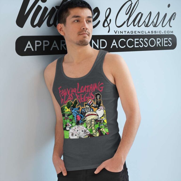 Grateful Dead Shirt Fear And Loathing In Las Vegas Tank Top Racerback Grateful Dead Shirt Fear And Loathing In Las Vegas Tank Top Racerback