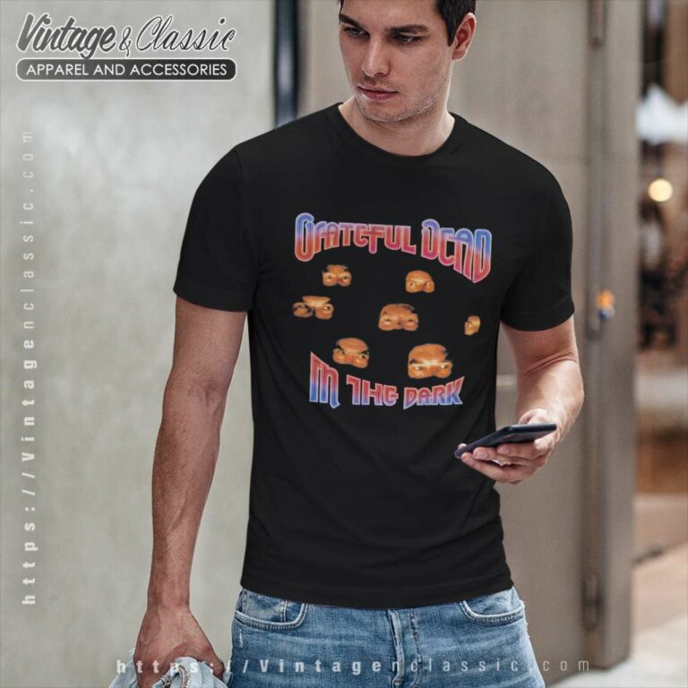 Grateful Dead Shirt In The Dark T Shirt Grateful Dead Shirt In The Dark T Shirt