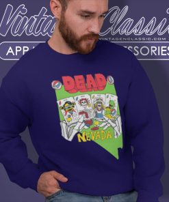 Grateful Dead Shirt Nevada Us Of Dead Sweatshirt