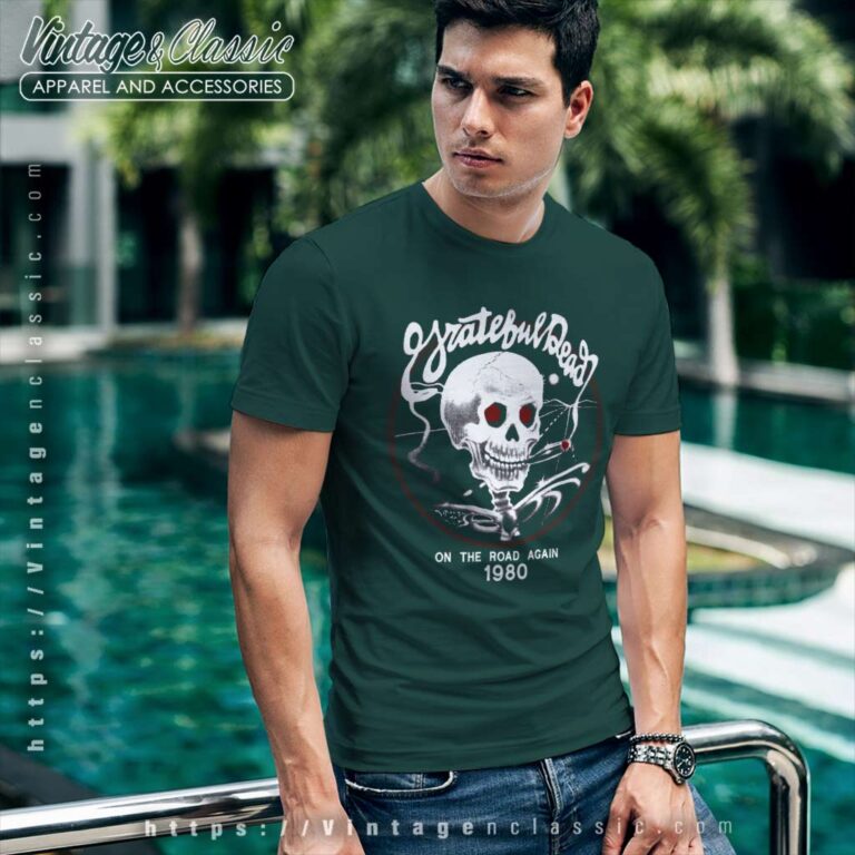 Grateful Dead Shirt On The Road Again Tour T Shirt Grateful Dead Shirt On The Road Again Tour T Shirt