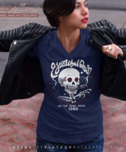 Grateful Dead Shirt On The Road Again Tour 6 Grateful Dead Shirt On The Road Again Tour V Neck TShirt
