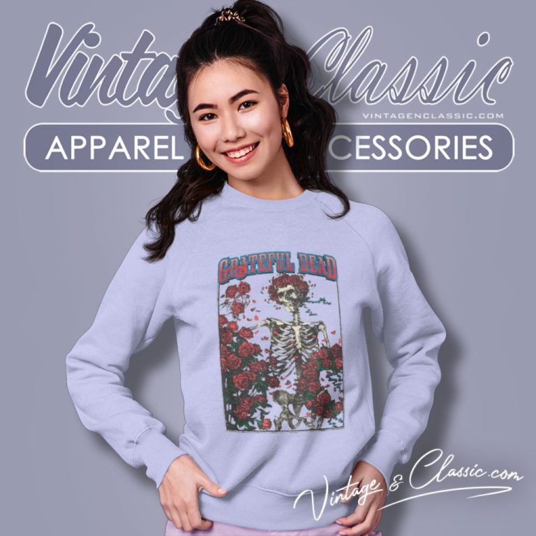 Grateful Dead Skeleton Roses Sweatshirt Grateful Dead Skeleton Roses Sweatshirt