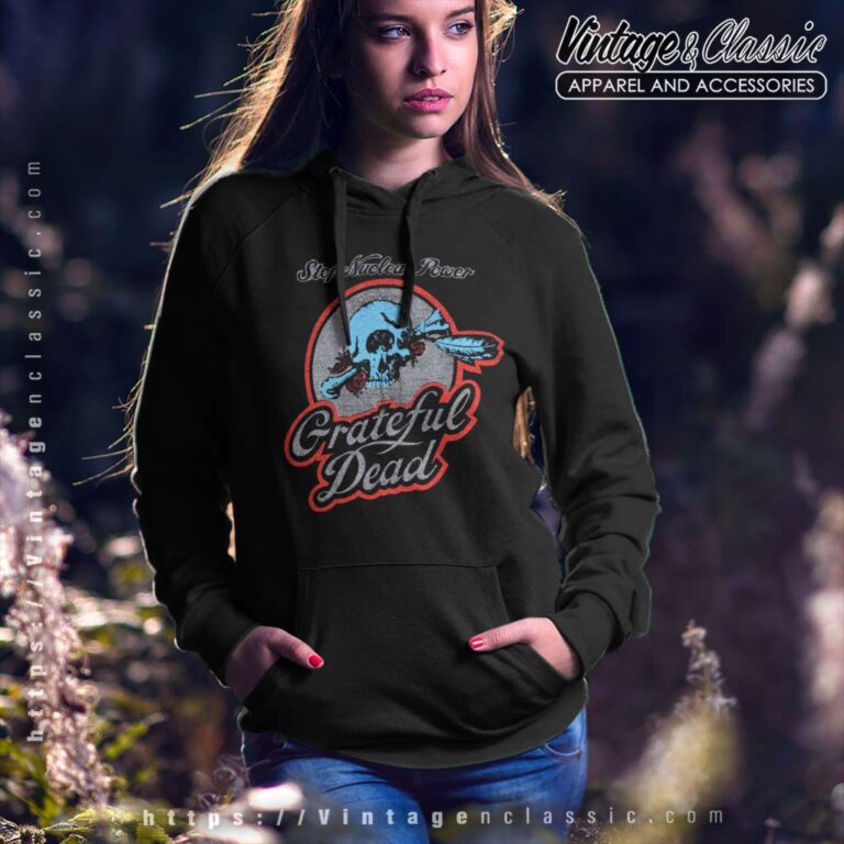 Grateful Dead Stop Nuclear Power Hoodie Grateful Dead Stop Nuclear Power Hoodie