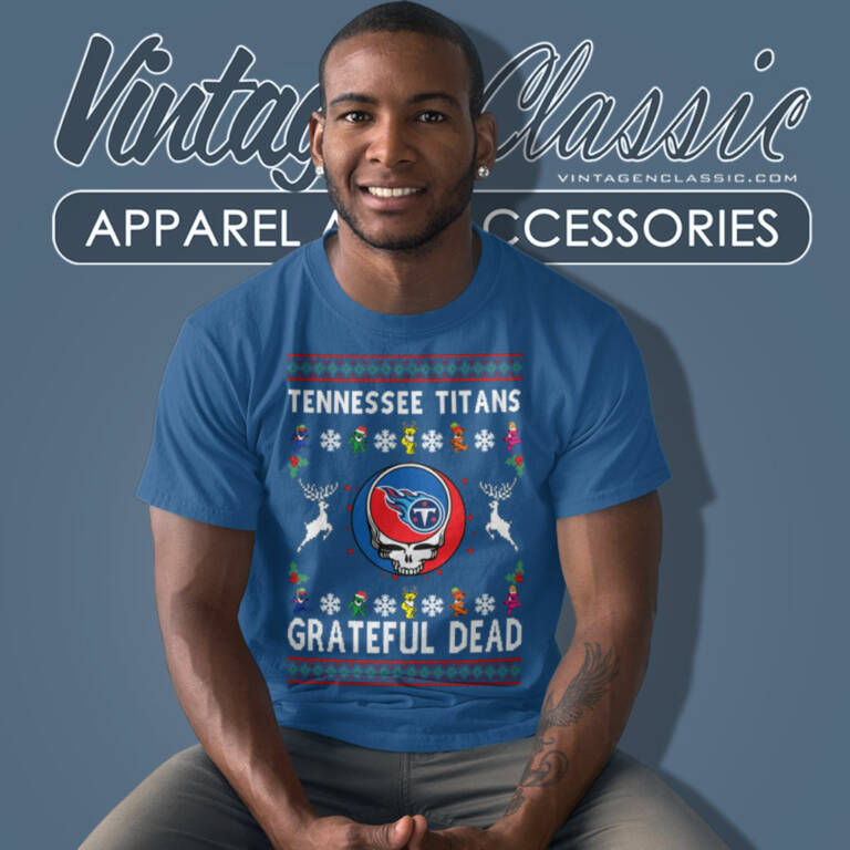 Grateful Dead Tennessee Titans Ugly Christmas T Shirt Grateful Dead Tennessee Titans Ugly Christmas T Shirt