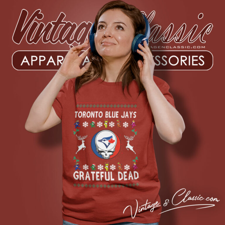 Grateful Dead Toronto Blue Jays Ugly Christmas Women T Shirt Grateful Dead Toronto Blue Jays Ugly Christmas Women T Shirt