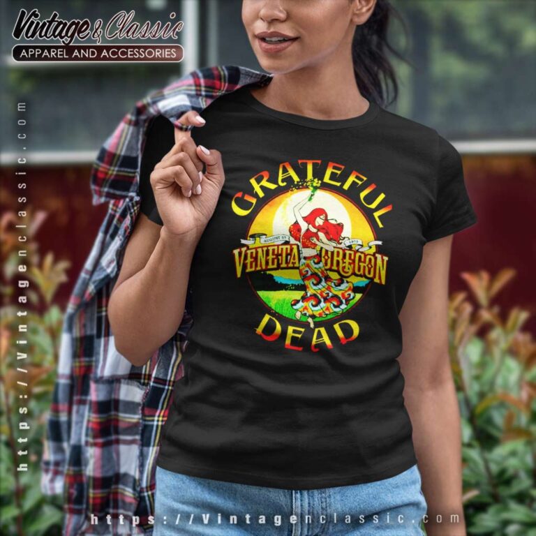 Grateful Dead Veneta Oregon Women TShirt Grateful Dead Veneta Oregon Women TShirt