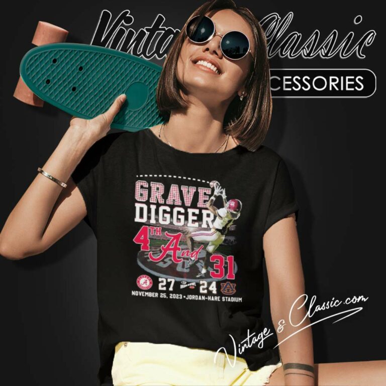 Grave Digger 4th And 31 Alabama 2023 Women TShirt Grave Digger 4th And 31 Alabama 2023 Women TShirt