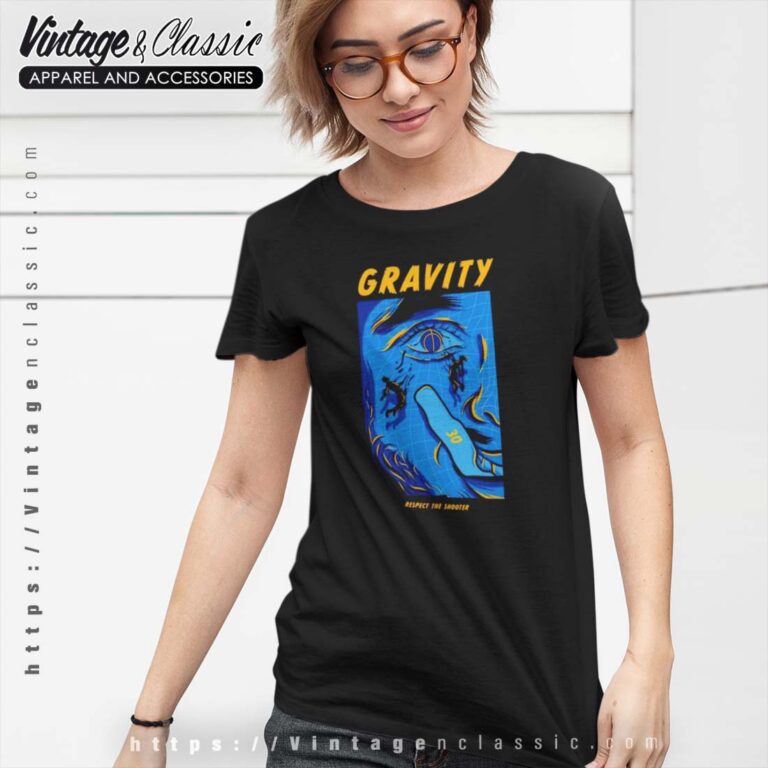 Gravity respect the shooter Tshirt Women Gravity respect the shooter Tshirt Women