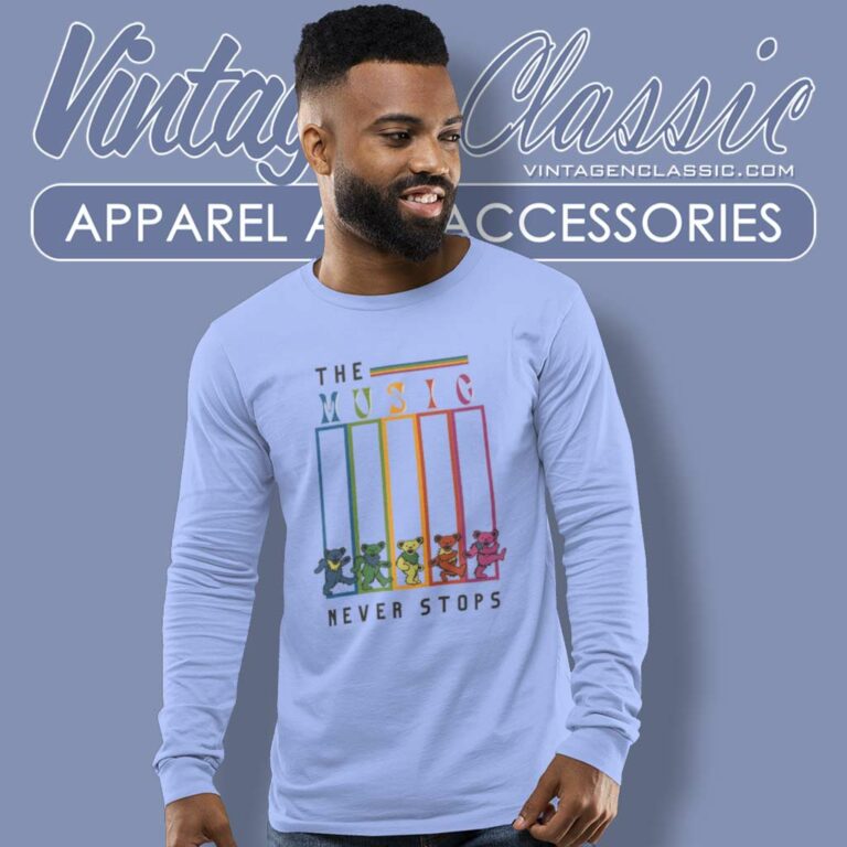 Greatful Dead Music Never Stopped Long Sleeve Tee Greatful Dead Music Never Stopped Long Sleeve Tee