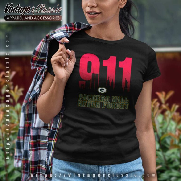 Green Bay Packers Nfl 911 Will Never Forget Women TShirt Green Bay Packers Nfl 911 Will Never Forget Women TShirt