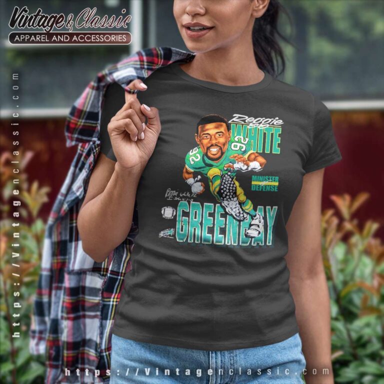 Green Bay Packers Reggie White Minister Of Defense Women TShirt Green Bay Packers Reggie White Minister Of Defense Women TShirt