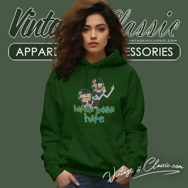 Green Bay Packers Rick And Morty Shirt Haters Gonna Hate Hoodie Green Bay Packers Rick And Morty Shirt Haters Gonna Hate Hoodie