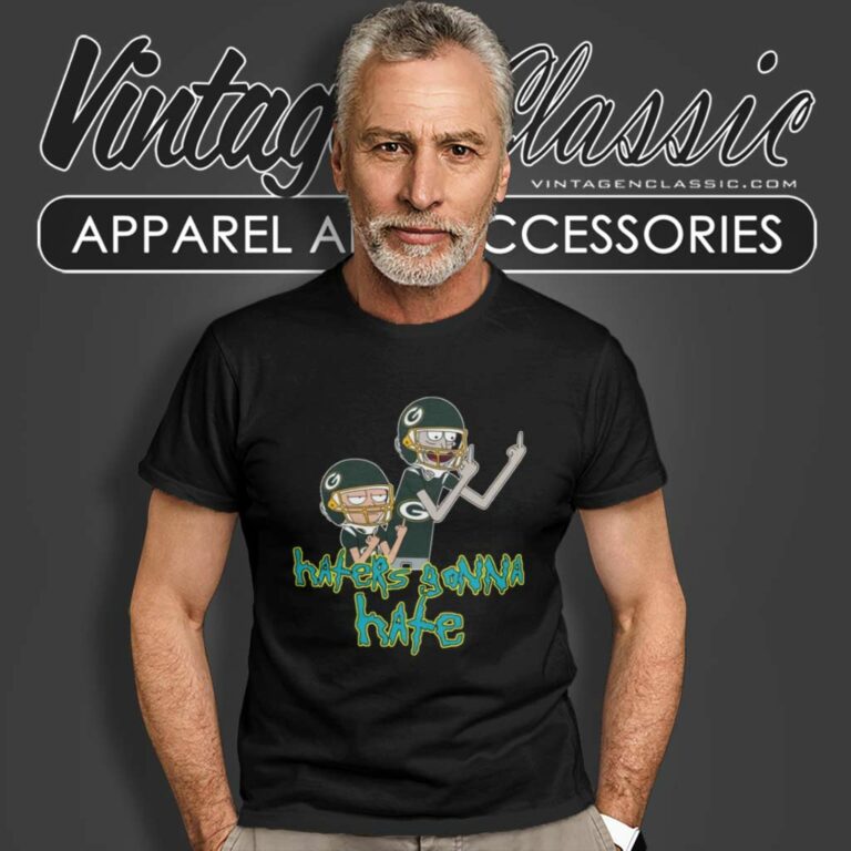 Green Bay Packers Rick And Morty Shirt Haters Gonna Hate T Shirt Green Bay Packers Rick And Morty Shirt Haters Gonna Hate T Shirt