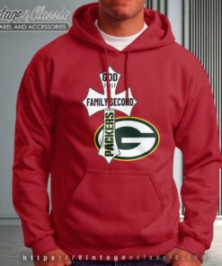 Green Bay Packers Shirt God First Family Second Hoodie