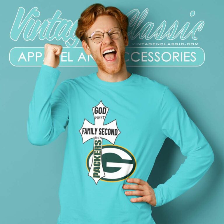 Green Bay Packers Shirt God First Family Second Long Sleeve Tee Green Bay Packers Shirt God First Family Second Long Sleeve Tee