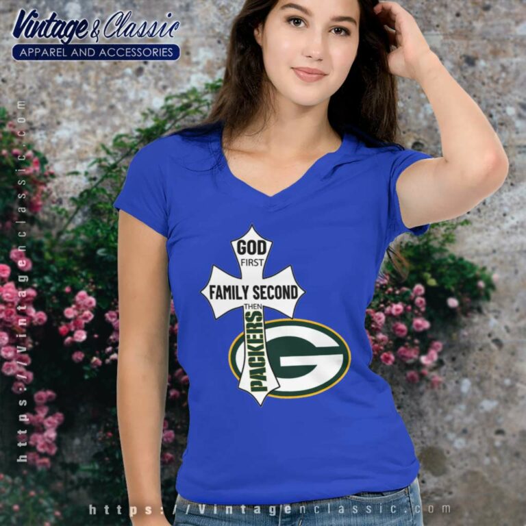 Green Bay Packers Shirt God First Family Second V Neck TShirt Green Bay Packers Shirt God First Family Second V Neck TShirt