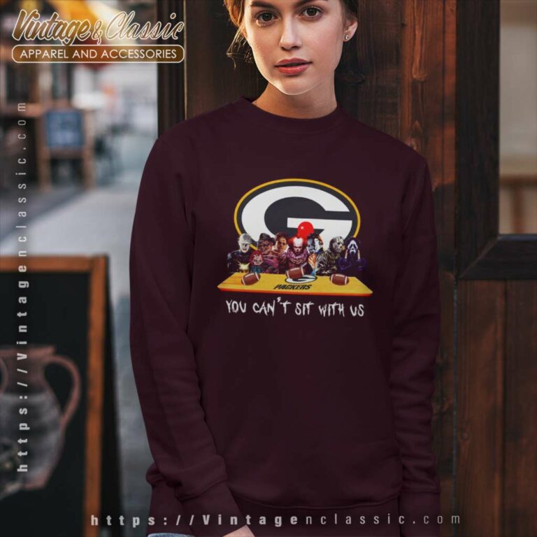 Green Bay Packers Shirt Horror Movies You Cant Sit With Us Sweatshirt Green Bay Packers Shirt Horror Movies You Cant Sit With Us Sweatshirt