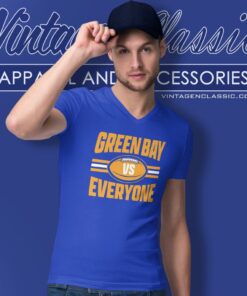 Green Bay Packers Vs Everyone V Neck TShirt