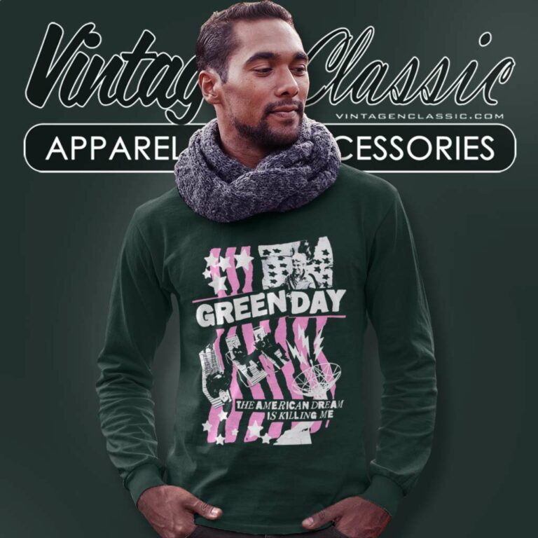 Green Day Shirt The American Dream Is Killing Me Long Sleeve Tee Green Day Shirt The American Dream Is Killing Me Long Sleeve Tee