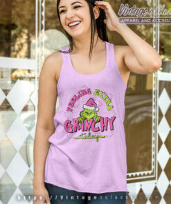Grich Feeling Extra Grinchy Today Tank Top Racerback