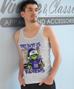 Grinch Baltimore Ravens Christmas Shirt They Hate Us Because They Aint Us Tank Top Racerback