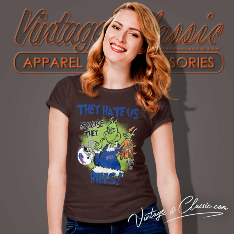 Grinch Bills They Hate Us Because They Aint Us Bills Women TShirt Grinch Bills They Hate Us Because They Aint Us Bills Women TShirt