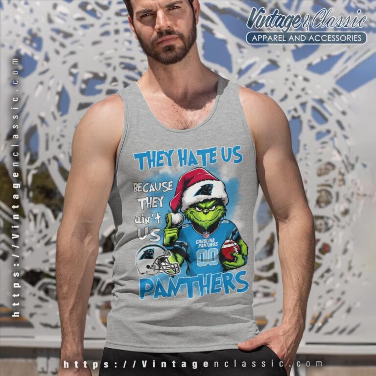 Grinch Carolina Panthers Christmas Shirt They Hate Us Because They Aint Us Tank Top Racerback Grinch Carolina Panthers Christmas Shirt They Hate Us Because They Aint Us Tank Top Racerback