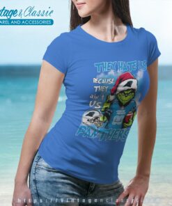 Grinch Carolina Panthers Christmas Shirt They Hate Us Because They Aint Us Women T shirt