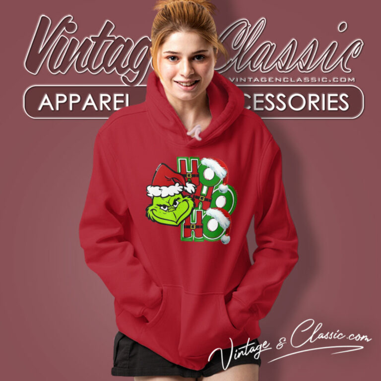 Grinch Christmas Ho Ho Ho Hoodie Grinch Christmas Ho Ho Ho Hoodie