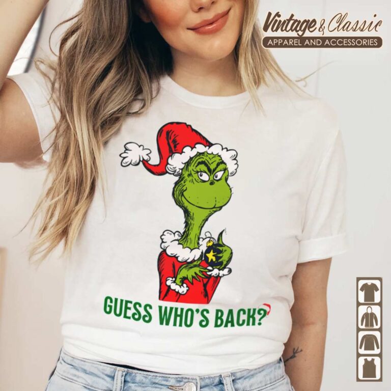 Grinch Christmas Shirt Guess Whos Back Christmas TShirt Grinch Christmas Shirt Guess Whos Back Christmas TShirt