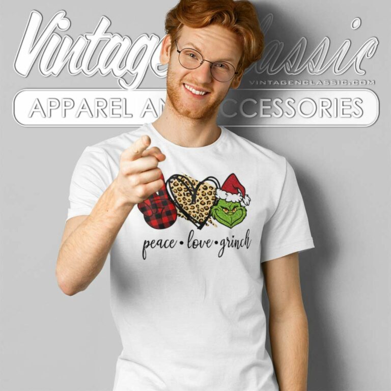 Grinch Christmas Shirt Peace Love Grinch T Shirt Grinch Christmas Shirt Peace Love Grinch T Shirt