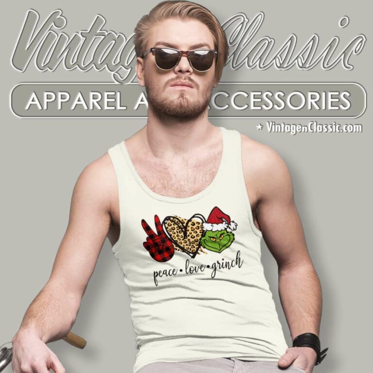 Grinch Christmas Shirt Peace Love Grinch Tank Top Racerback Grinch Christmas Shirt Peace Love Grinch Tank Top Racerback