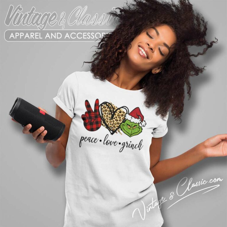 Grinch Christmas Shirt Peace Love Grinch Women TShirt Grinch Christmas Shirt Peace Love Grinch Women TShirt