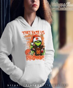 Grinch Cleveland Browns Christmas Shirt They Hate Us Because Aint Us Hoodie