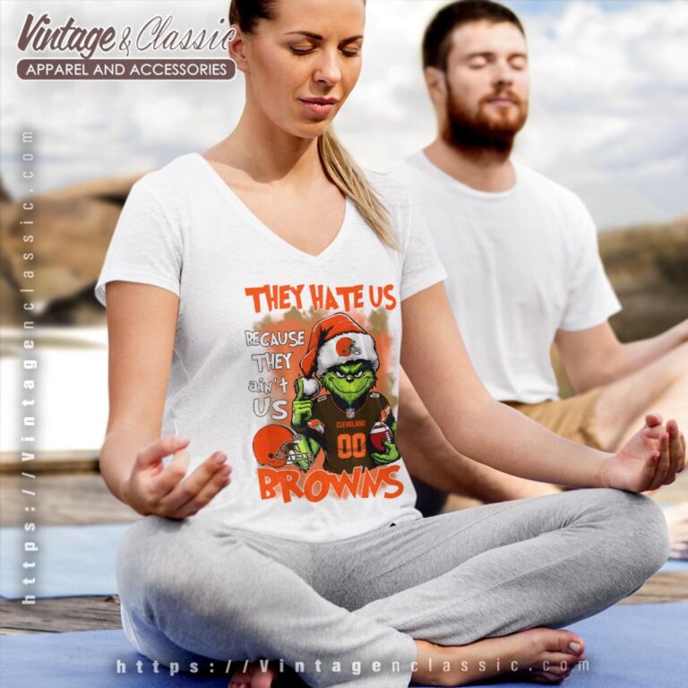 Grinch Cleveland Browns Christmas Shirt They Hate Us Because Aint Us V Neck TShirt Grinch Cleveland Browns Christmas Shirt They Hate Us Because Aint Us V Neck TShirt