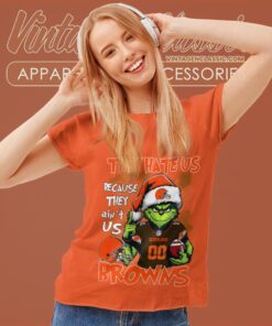 Grinch Cleveland Browns Christmas Shirt They Hate Us Because Aint Us