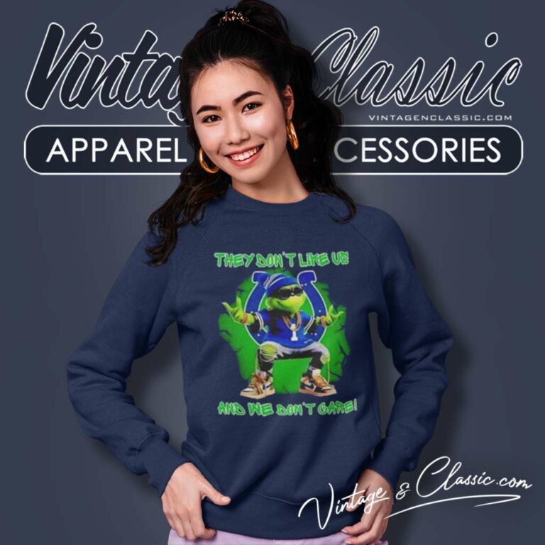 Grinch Colts They Dont Like Us And We Dont Care Sweatshirt Grinch Colts They Dont Like Us And We Dont Care Sweatshirt