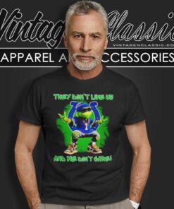 Grinch Colts They Dont Like Us And We Dont Care T Shirt