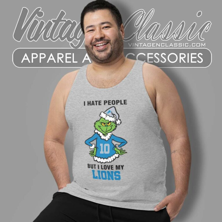 Grinch I Hate People But I Love My Lions Tank Top Racerback Grinch I Hate People But I Love My Lions Tank Top Racerback
