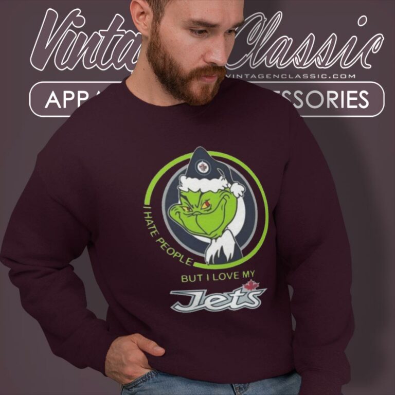 Grinch I Hate People But I Love My Winnipeg Jets Sweatshirt Grinch I Hate People But I Love My Winnipeg Jets Sweatshirt