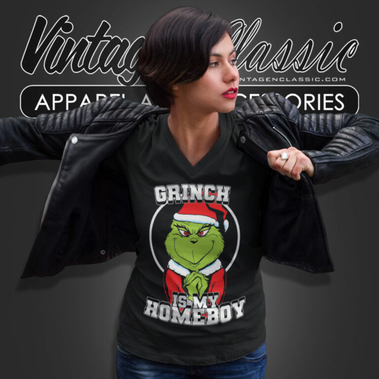 Grinch Is My Homeboy Santa Shirt Grinch Christmas V Neck TShirt 1 Grinch Is My Homeboy Santa Shirt Grinch Christmas V Neck TShirt 1