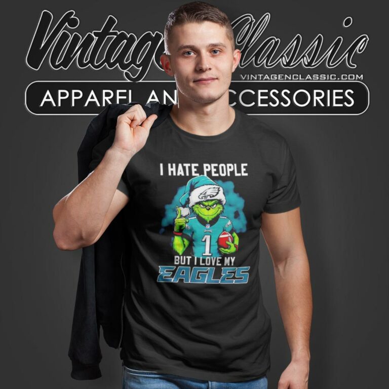 Grinch Jalen Hurts I Hate People But I Love My Philadelphia Eagles T Shirt Grinch Jalen Hurts I Hate People But I Love My Philadelphia Eagles T Shirt