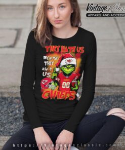 Grinch Kansas city Chiefs Christmas Shirt They Hate Us Because They Aint Us Long Sleeve Tee