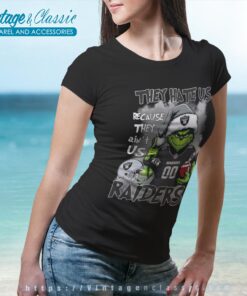 Grinch Las Vegas Raiders Christmas Shirt They Hate Us Because They Aint Us Women T shirt