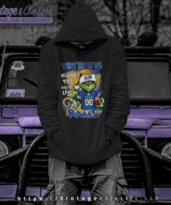 Grinch Los Angeles Rams Christmas Shirt They Hate Us Because They Aint Us Hoodie